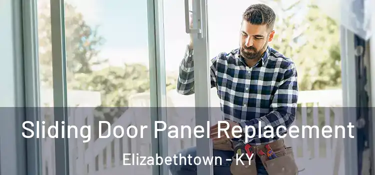  Sliding Door Panel Replacement Elizabethtown - KY