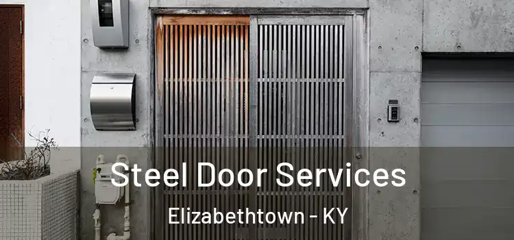 Steel Door Services Elizabethtown - KY